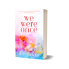 We Were Once - Special Edition